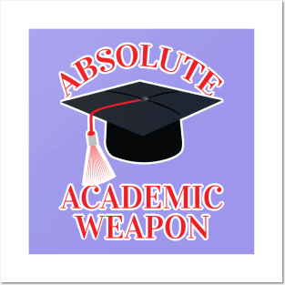 Back to school Absolute Academic weapon inspirational quote, Academic Weapon, academic weapon meaning Posters and Art